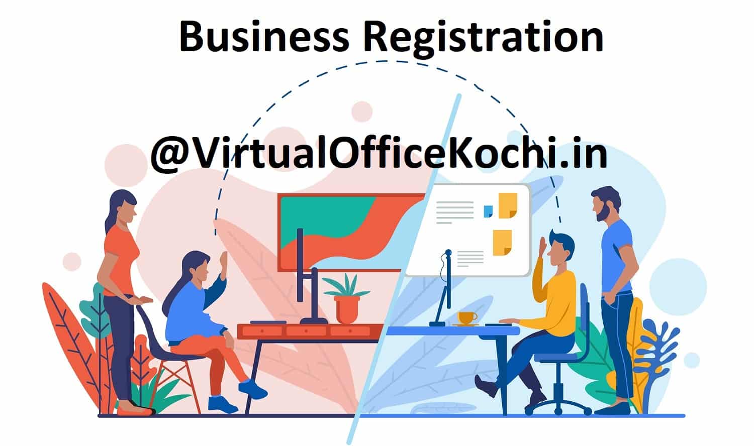 Virtual Office for Company Registration  starts  @9k/yr